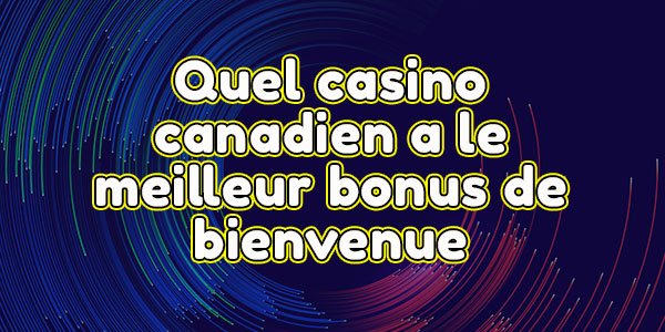 Meilleur casinos neteller à Canada